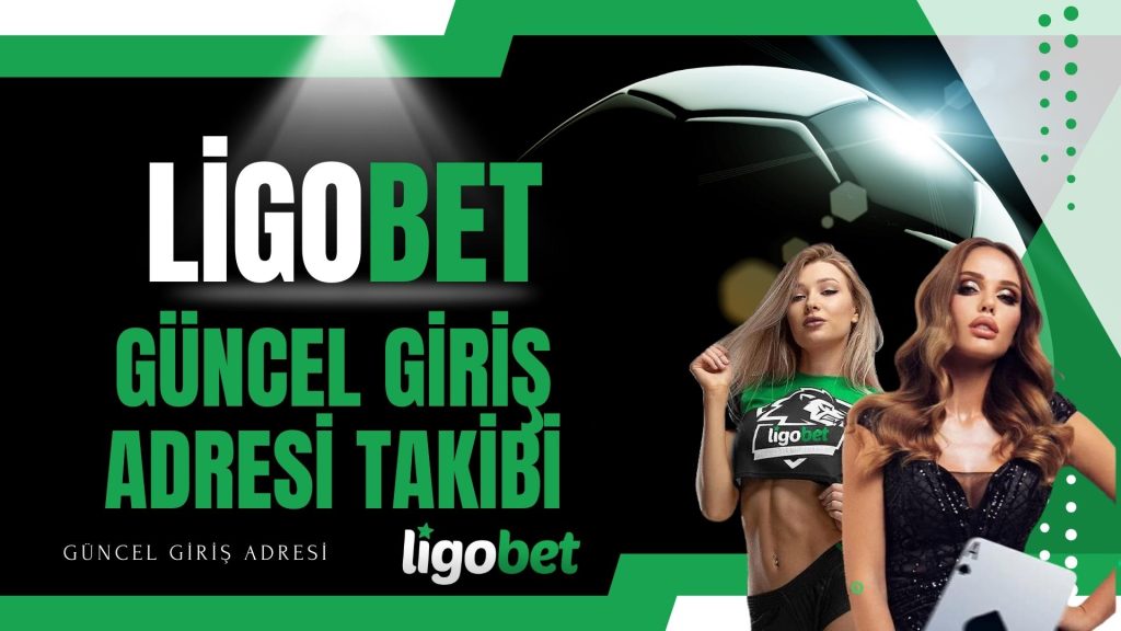 ligobet giriş